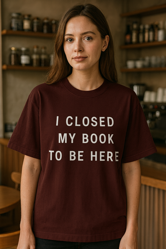 Unisex Oversized Classic I Closed My Book T-Shirt